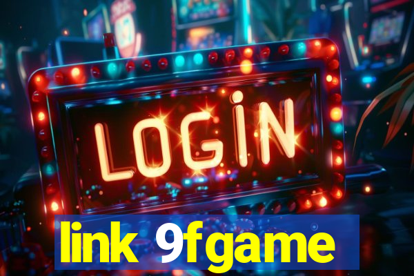 link 9fgame